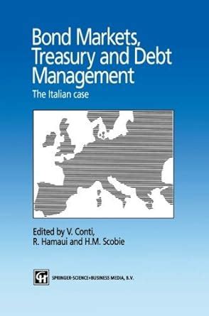 Bond Markets, Treasury and Debt Management The Italian Case 1st Edition Kindle Editon