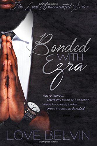 Bonded with Ezra Love Unaccounted Volume 3 Reader