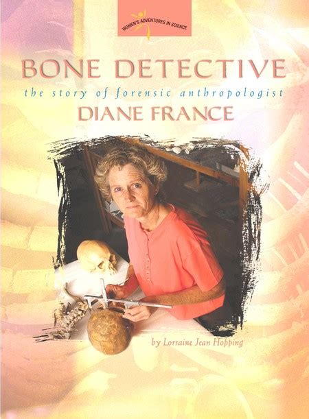 Bone Detective The Story of Forensic Anthropologist Diane France Kindle Editon