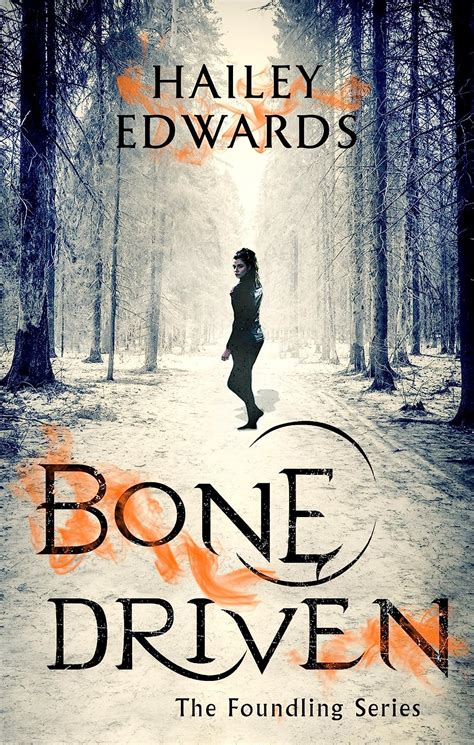 Bone Driven The Foundling Series PDF