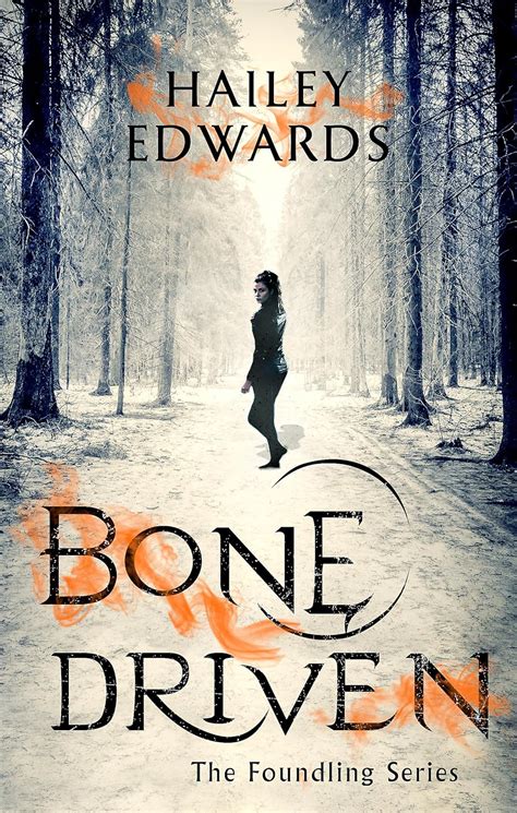 Bone Driven The Foundling Series PDF