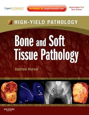 Bone and Soft Tissue Pathology Expert Consult - Online and Print PDF