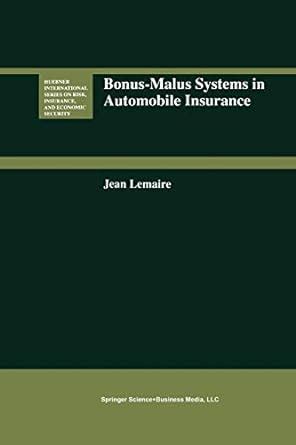 Bonus-Malus Systems in Automobile Insurance 1st Edition Epub