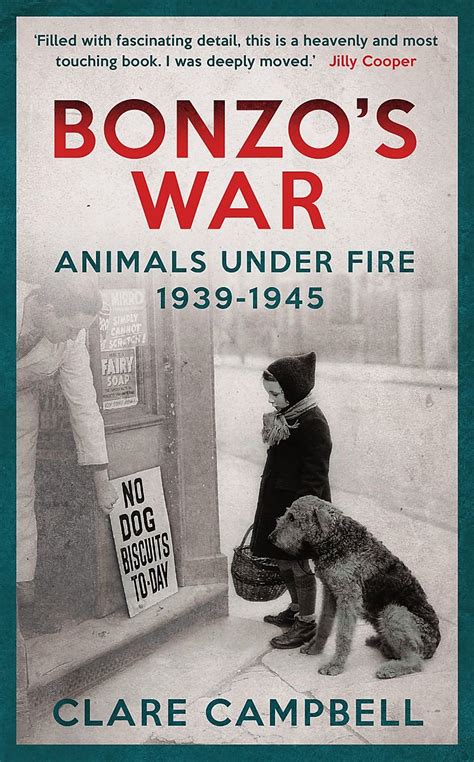 Bonzo's War  Animals Under Fire 1939 -1945 Kindle Editon