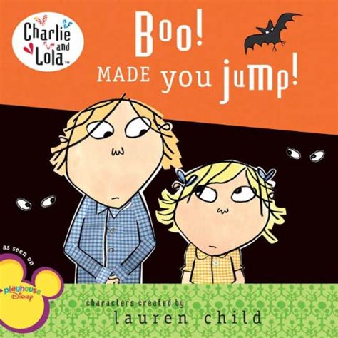 Boo Made You Jump Charlie and Lola