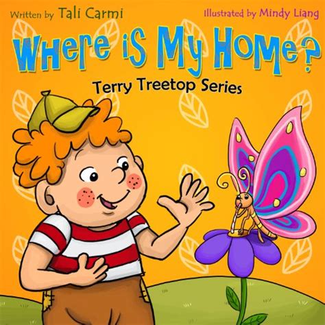 Book For Kids WHERE IS MY HOME The Terry Treetop Series 3