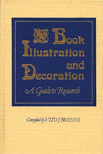 Book Illustration and Decoration A Guide to Research Reader
