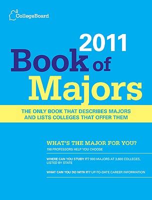 Book of Majors 2011 College Board Book of Majors Reader
