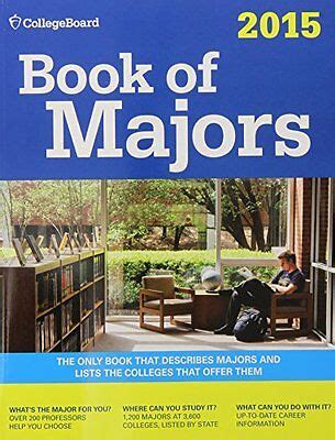 Book of Majors 2015 All-New Ninth Edition College Board Book of Majors Reader
