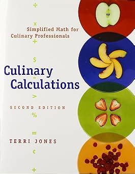 Book of Yields AND Culinary Calculations Simplified Math for Culinary Professionals Kindle Editon