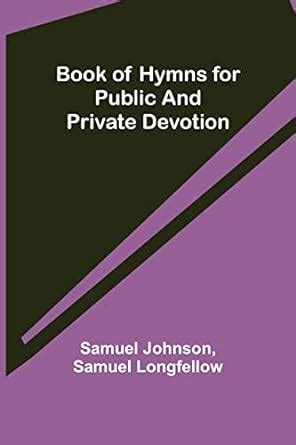 Book of hymns for public and private devotion