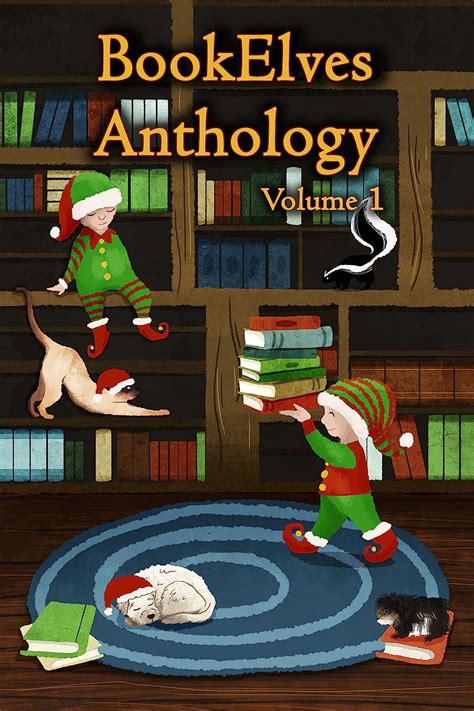 BookElves Anthology Volume 1 A selection of seasonal tales for Middle Grade readers