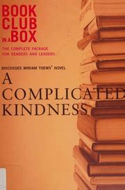 Bookclub in a Box Discusses the Novel A Complicated Kindness by Miriam Toews Doc