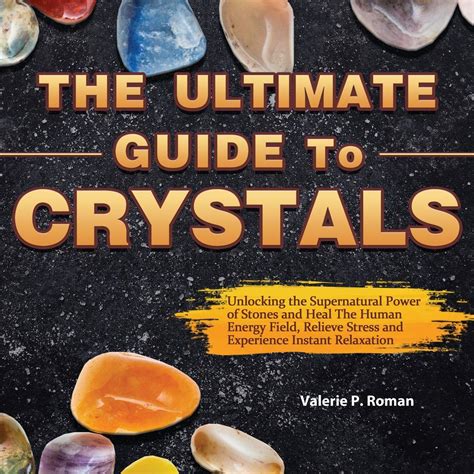 Books About Crystals: Unlocking the Hidden Power of Stones