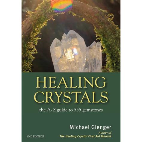 Books About Healing Crystals: A Comprehensive Guide to Energy and Well-being