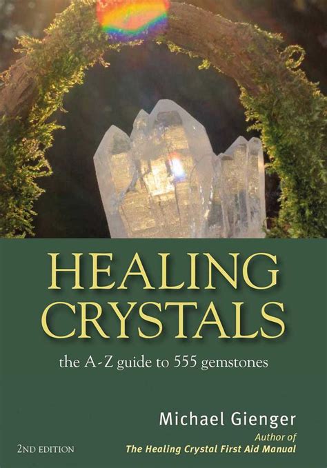 Books About Healing Crystals: A Comprehensive Guide to Gemstone Therapy