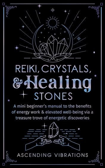 Books About Healing Crystals: A Treasure Trove of Knowledge and Practical Wisdom