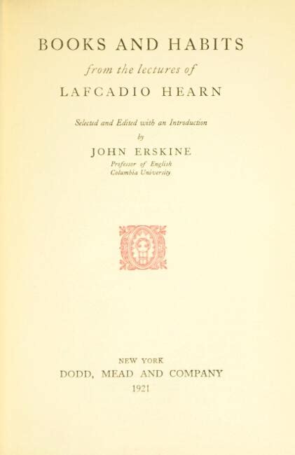 Books And Habits From The Lectures Of Lafcadio Hearn Selected And Edited With An Introd By John Erskine Epub