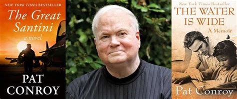 Books Written by Pat Conroy: A Cinematic Masterpiece