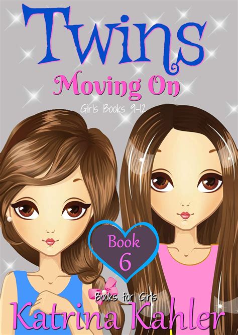 Books for Girls TWINS Book 6 Moving On Girls Books 9-12