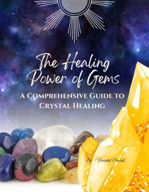 Books on Crystals and Healing: A Comprehensive Guide to Unlock the Power of Nature's Gems