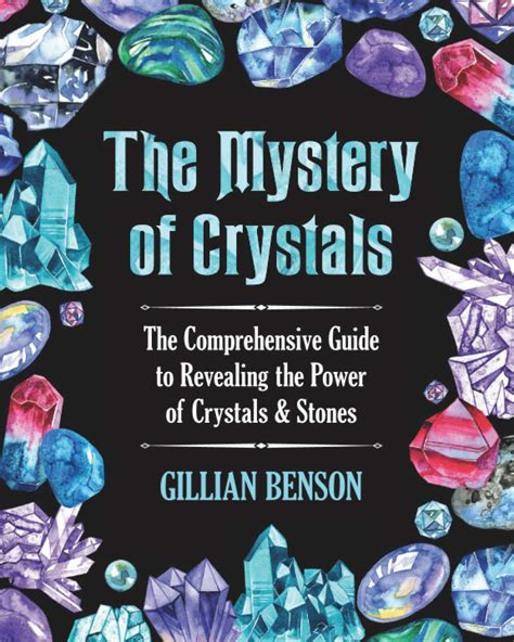 Books on Crystals and Stones: A Comprehensive Guide