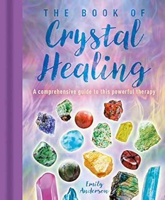 Books on Healing Crystals: A Comprehensive Guide to Crystal Therapy