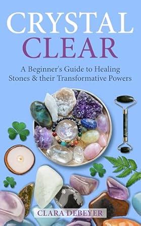 Books on Healing Crystals: Unveil the Transformative Power of Gems