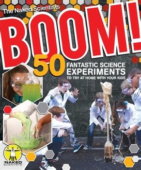 Boom 50 Fantastic Science Experiments to Try at Home