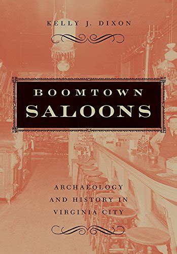 Boomtown Saloons Archaeology and History in Virginia City Doc