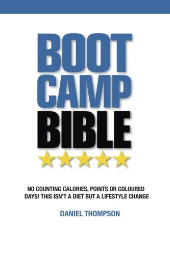 Boot Camp Bible No counting calories points or coloured days This isn t a diet but a lifestyle change PDF