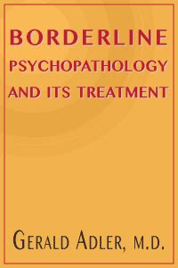 Borderline Psychopathology and Its Treatment Ebook Reader