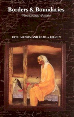 Borders and Boundaries: How Women Experienced the Partition of India PDF