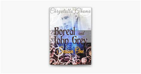 Boreal and John Grey Season One Volume 1 PDF