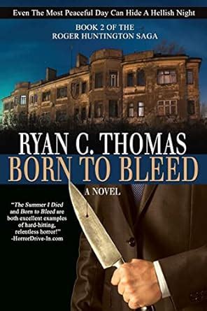 Born To Bleed The Roger Huntington Saga Book 2 Volume 2 Epub