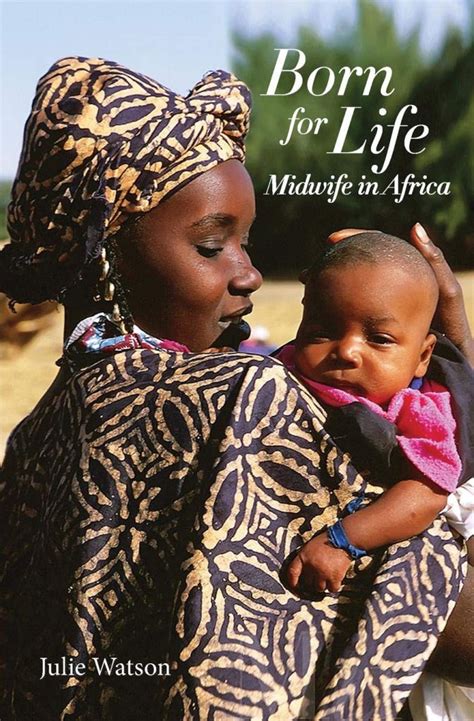 Born for Life A Midwife s Story Epub