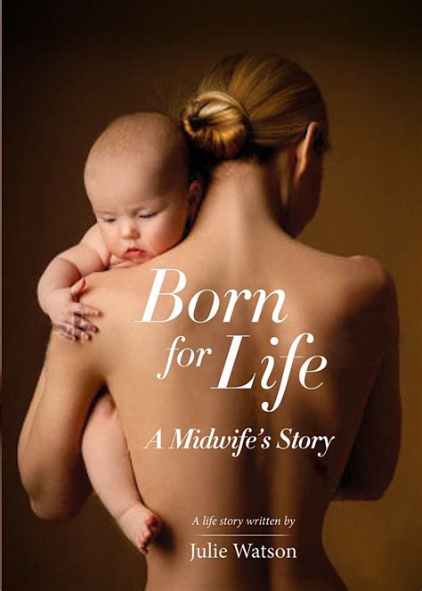 Born for Life A Midwife s Story Epub