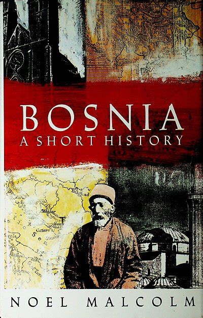 Bosnia A Short History