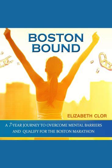 Boston Bound Overcome Barriers Marathon Reader