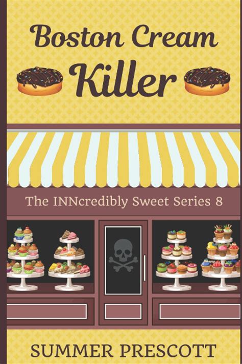 Boston Cream Killer Book 8 in The INNcredibly Sweet Series Volume 8 Doc