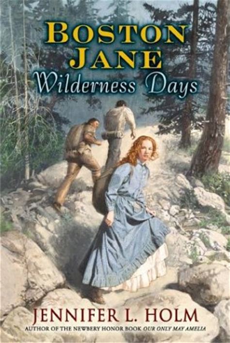 Boston Jane Wilderness Days