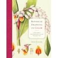 Botanical Drawing in Color: A Basic Guide to Mastering Realistic Form and Naturalistic Color Kindle Editon