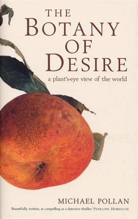 Botany of Desire: Uncovering the Hidden History of Plants and Humans