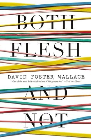 Both Flesh and Not Essays Epub