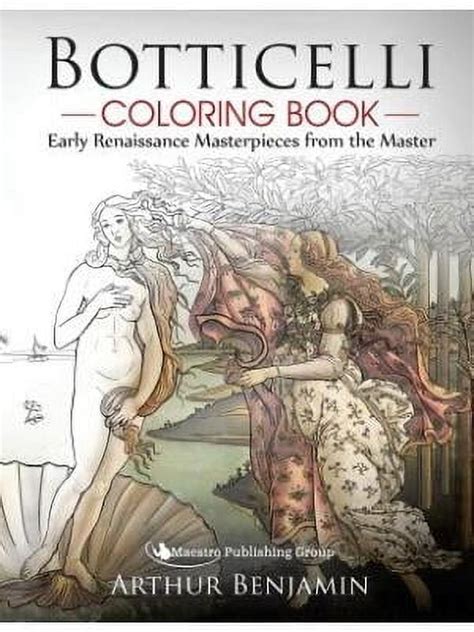 Botticelli Coloring Book Early Renaissance Masterpieces from the Master PDF