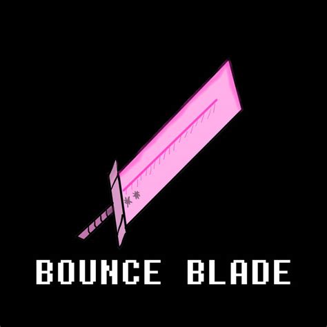 Bouncing Blades: