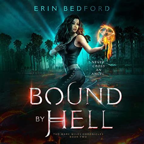 Bound By Hell The Mary Wiles Chronicles Volume 2 PDF