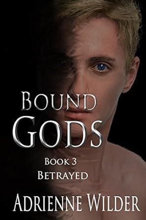 Bound Gods Betrayed PDF