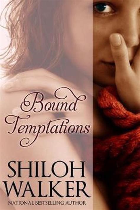Bound Temptations Beg Me and Tempt Me Stories of Temptation and Submission Reader