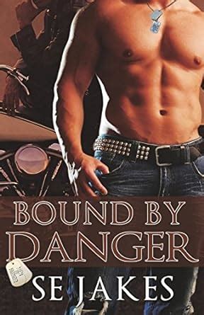 Bound by Danger Men of Honor Reader